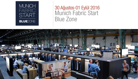 30 Ağustos - 01 Eylül 2016 Munich Fabric Start: Blue Zone